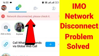 imo app network disconnected please check it problem solve  fix imo app network disconnected error [upl. by Borek]