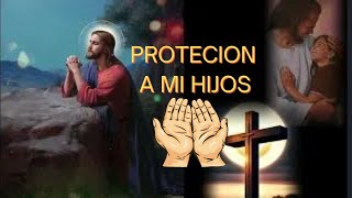 Una Oración Poderosa Para La Proteción De Mis Hijos [upl. by Atorod]