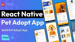 React Native Full Stack App  React Native Course  Build Pet Adopt App  Expo Firebase [upl. by Kroo913]