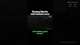 Skyrim without saving is nightmare fuel skyrim gaming funnygameplay [upl. by Matland766]