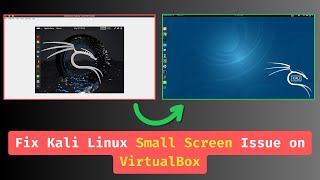 How to Fix Kali Linux Small Screen Issue on VirtualBox  Quick amp Easy Tutorial [upl. by Luwana657]