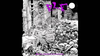 PLF  Ultimate Whirlwind Of Incineration FULL ALBUM 2014  Grindcore [upl. by Darcee349]