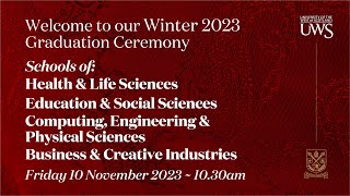 UWS Virtual Graduation Ceremony Winter’23  Schools of BCI CEPS ESS amp HLS  10 November 1030am [upl. by Adnac]