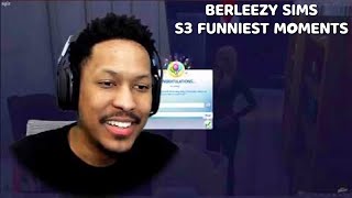 Berleezy Sims S3 Funniest Moments part one [upl. by Gnoh]