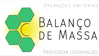 Balanço de Massa [upl. by Nnaik]