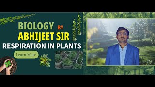 RESPIRATION IN PLANTS  INTRODUCTION  LECTURE 1 BY ABHIJEET SIR [upl. by Airolg]