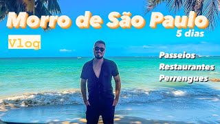 Férias de 5 dias em MORRO DE SÃO PAULO  Vlog [upl. by Retniw]