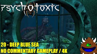 Psychotoxic  20 Deep Blue Sea  Nautilus  No Commentary Gameplay [upl. by Boehike966]