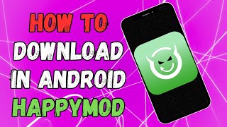 How to download happymod in Android 100  Mod Working [upl. by Neroc]