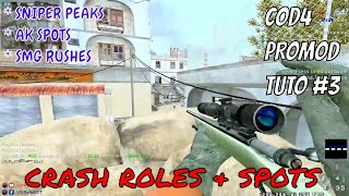 CoD4 Promod  CRASH Roles and Spots  Tutorial 3 [upl. by Annohsal]