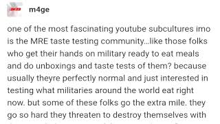 One Of The Most Fascinating YouTube Subcultures The MRE Taste Testing Community [upl. by Teillo]