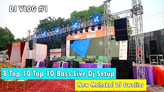 8 Top 16 Liner 10 Bass Dj Setup  New Light  New Mahakal Dj Gwalior  Dj Live Setup [upl. by Winterbottom]