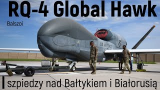 RQ4 Global Hawk  szpiedzy nad Bałtykiem i Białorusią [upl. by Cynth810]