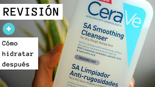 Limpiador y exfoliante suave CERAVE SA antirugosidades  ¿Cómo hidratar después de la limpieza [upl. by Lonni]