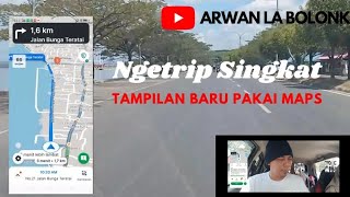 Ngetrip Singkat Karena Ada Pekerjaan Mendadak dan Tampilan Video Memakai Lampiran MAPS [upl. by Justinn942]