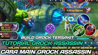 TUTORIAL GROCK ASSASSIN  CARA MAIN GROCK DAMAGE  BUILD GROCK ASSASSIN TERSAKIT [upl. by Moody329]