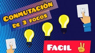 CONMUTACIÓN DE 3 FOCOS💡😯 VERDADERA INSTALACIÓN EN PARALELO Fácil😉 [upl. by Bari116]