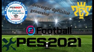 DESCARGAR E INSTALAR DpFileList Generator PARA PES 2021 PC 2024 [upl. by Amalberga]