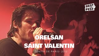 Orelsan  Saint Valentin  Live Zenith de Paris 2012 [upl. by Evangelia867]