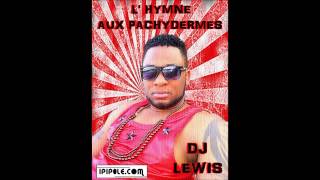 Dj Lewis  Hommage Aux Pachydermes [upl. by Udella]