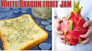 white dragon fruit jam at home tasty jam recipe 😋😋👍🏻👌🏻 [upl. by Vareck]