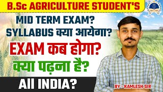 BSc Agriculture Mid Term Exam में कैसे और क्या पढ़ना चाहिए  Exam Date  Syllabus bscagriculture [upl. by Erna954]