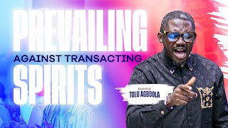 PREVAILING AGAINST TRANSACTING SPIRIT II APOSTLE TOLU AGBOOLA II 13TH OCTOBER 2024 [upl. by Graham193]