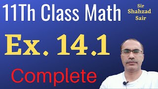 Exercise 141 Complete  11Th Class Mathematics  FSC Part 1 Math Chapter 14 [upl. by Marvel194]