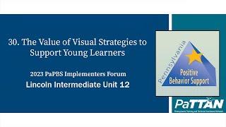 30 The Value of Visual Strategies to Support Young Learners  PBIS 2023 [upl. by Attenod]