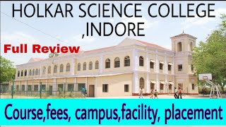 HOLKAR COLLEGE  ADMISSION PROCEDURE  COURSES  FEES  PLACEMENTS TOP COLLAGE INDORE EPREVESH 2021 [upl. by Nosirb]