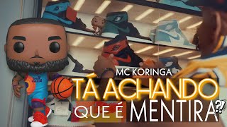 Ta Achando Que é Mentira  Mc Koringa Prod Joker Beats [upl. by Hsot]