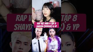 SHAYDA amp YP  Rap Việt 2024  Tập 8 shayda yp rapvietmua4 rapviệtmùa4 rapviettap8 reaction [upl. by Eelytsirk353]