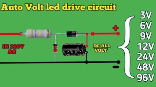 auto volt led driver circuit banaye ac to DC 3V 6V 9V 12V 24V 48V auto All voltage [upl. by Rockefeller]