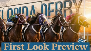 2024 FLORIDA DERBY  FIRST LOOK PREVIEW  GULFSTREAM [upl. by Gerda843]