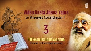 03Bhagavad Geeta Chapter 7  Chinmaya105  SwamiChinmayananda  BhagavadGita  ChinmayaMission [upl. by Mayman]