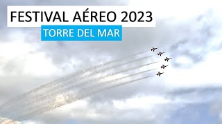 FESTIVAL AÉREO TORRE DEL MAR 2023 Entrenamientos [upl. by Leizo]