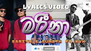 Marina  මරීනා   full Lyrics Video  Sarith amp Surith ftKVN [upl. by Yrojram195]