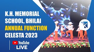 K H Memorial School Bhilai  Annual Function  CELESTA 2023 [upl. by Hess285]