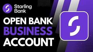 How to Open Starling Bank Business Account [upl. by Roach]