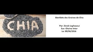 Bienfaits des Graines de Chia par Zineb Laghzaoui [upl. by Affer137]