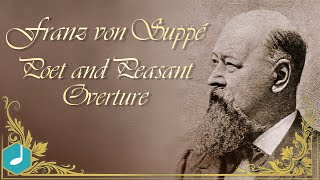 Franz von Suppé  Poet and Peasant  Overture [upl. by Neeleuqcaj]