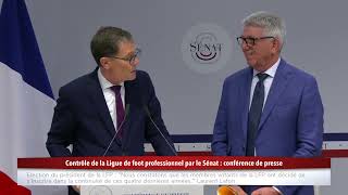 DIRECT Contrôle de la Ligue de foot professionnel par le Sénat  conférence de presse [upl. by Sherurd]