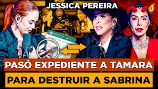 SABRINA REVISA TELÉFONO DE TAMARA Y DESCUBRE QUE JESSICA PEREIRA ERA LA FUENTE “LA ODIA A MUERTE” [upl. by Keefer870]