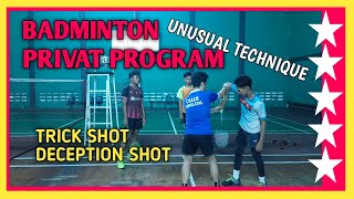 UNUSUAL BADMINTON TECHNIQUE  Trick Shot  Deception Shot [upl. by Kinchen]