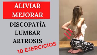 DISCOPATÍA DEGENERATIVA LUMBAR Y ARTROSIS  10 ejercicios para prevenir aliviar y mejorar [upl. by Aihseyk]