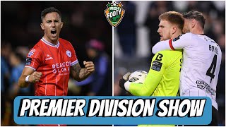 League Of Ireland Premier Division Show  KING HAS THE MIDAS TOUCH [upl. by Waldner]