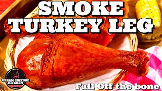 Smoke Turkey leg  Fall off the bone Tender Turkey Leg [upl. by Intisar]