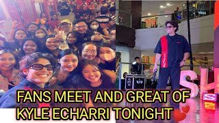 KYLE ECHARRI UPDATES 💓 MASAYANG FANS MEET AND GREAT PARA SA BIRTHDAY BOY NATIN 💓 [upl. by Ruthe]