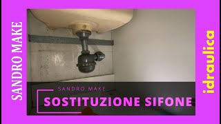 COME SOSTITUIRE IL SIFONE [upl. by Leimaj]