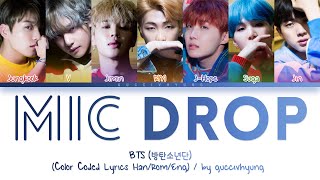 BTS 방탄소년단  MIC Drop Color Coded Lyrics HanRomEng [upl. by Voletta]